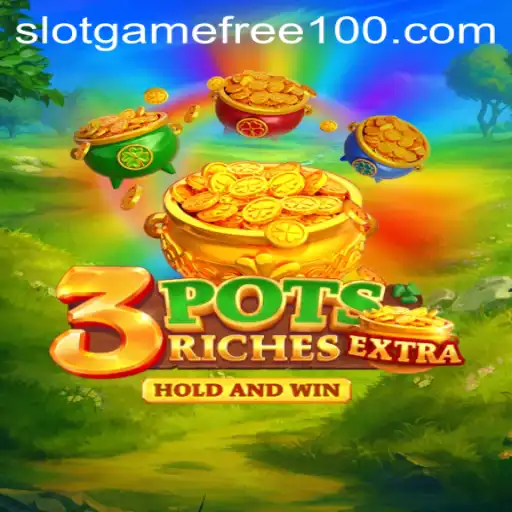 Discover the Exciting World of 3potsExtra: A Slot Game Journey